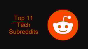 Top 11 subreddits to follow for tech enthusiasts | candid. Technology