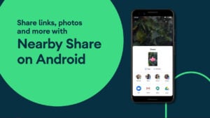 Android gets its own airdrop as nearby share rolls out